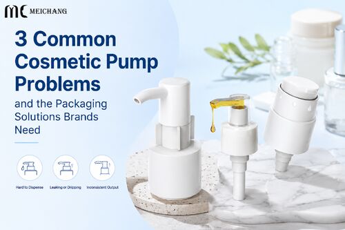 Dernières nouvelles de l'entreprise 3 problèmes courants liés aux pompes cosmétiques et solutions d'emballage dont les marques ont besoin